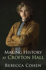 Cover of Making History at Crofton Hall