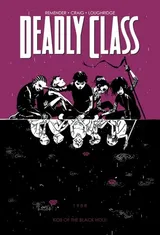 Cover of Deadly Class, Volume 2: Kids of the Black Hole