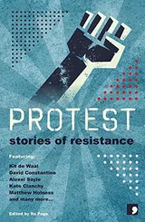 Cover of Protest: Stories of Resistance