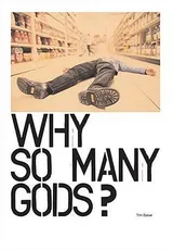 Cover of Why So Many Gods?