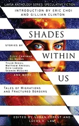 Cover of Shades Within Us: Tales of Migrations and Fractured Borders