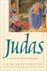 Cover of Judas: Images of the Lost Disciple