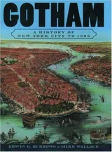 Cover of Gotham: A History of New York City to 1898