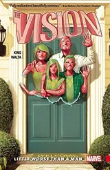 Cover of The Vision, Volume 1: Little Worse Than A Man
