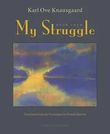 Cover of My Struggle: Book Four