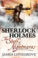 Cover of Sherlock Holmes - The Stuff of Nightmares