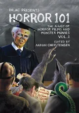 Cover of Horror 101: The A List Of Horror Films and Monster Movies