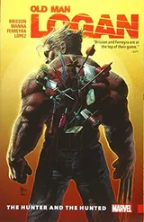 Cover of Wolverine: Old Man Logan, Vol. 9: The Hunter and the Hunted