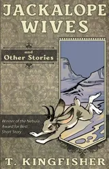 Cover of Jackalope Wives and Other Stories