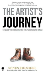Cover of The Artist's Journey: The Wake of the Hero's Journey and the Lifelong Pursuit of Meaning