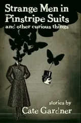 Cover of Strange Men in Pinstripe Suits & Other Curious Things