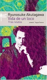 Cover of Vida de un loco. Tres relatos