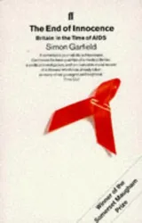 Cover of The End of Innocence: Britain in the Time of AIDS