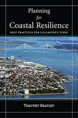 Cover of Planning for Coastal Resilience: Best Practices for Calamitous Times