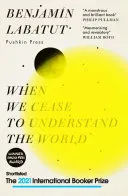 Cover of When We Cease to Understand the World