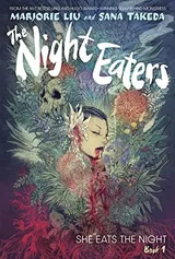 Cover of The Night Eaters, Vol. 1: She Eats the Night