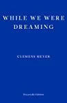 Cover of While We Were Dreaming