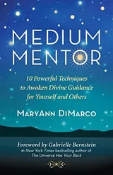 Cover of Medium Mentor: 10 Powerful Techniques to Awaken Divine Guidance for Yourself and Others