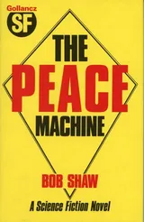 Cover of The Peace Machine
