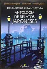 Cover of Antología de relatos japoneses: Tres maestros de la literatura