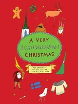 Cover of A Very Scandinavian Christmas: The Greatest Nordic Holiday Stories of All Time