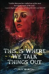 Cover of This is Where We Talk Things Out