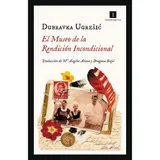 Cover of El Museo de la Rendición Incondicional