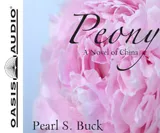Cover of Peony: A Novel of China