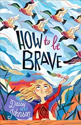 Cover of How to Be Brave