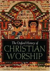 Cover of The Oxford History of Christian Worship