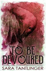 Cover of To Be Devoured