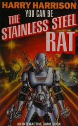 Cover of You Can Be the Stainless Steel Rat