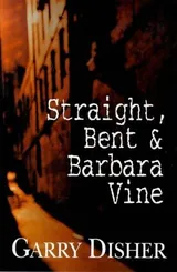 Cover of Straight, Bent, and Barbara Vine: Short stories