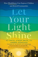 Cover of Let Your Light Shine: How Mindfulness Can Empower Children and Rebuild Communities