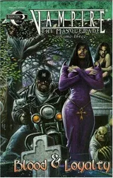 Cover of Vampire The Masquerade Volume 3: Blood and Loyalty