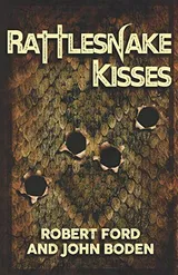 Cover of Rattlesnake Kisses