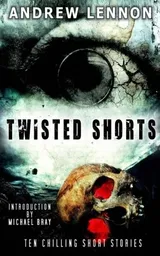 Cover of Twisted Shorts