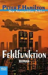 Cover of Der Armageddon- Zyklus, Bd.2. Fehlfunktion