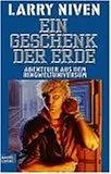 Cover of Ein Geschenk der Erde. Abenteuer aus dem Ringweltuniversum
