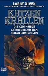 Cover of Die Kzin- Kriege 9. Katzenkrallen. Abenteuer aus dem Ringweltuniversum