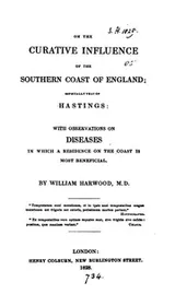 Cover of On the curative influence of the southern coast of England, especially that of Hastings; with ..