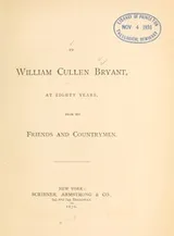 Cover of To William Cullen Bryant, at eighty years