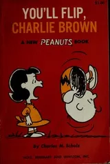 Cover of You'll Flip, Charlie Brown