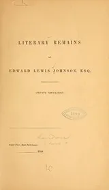 Cover of Literary remains of Edward Lewis Johnson, esq