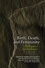 Cover of Birth, death, and femininity