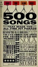 Cover of 500 songs that made the all-time hit parade