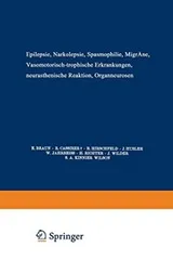Cover of Epilepsie · Narkolepsie Spasmophilie · Migräne Vasomotorisch-Trophische Erkrankungen Neurasthenische Reaktion Organneurosen
