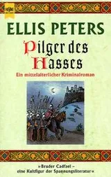 Cover of Pilger des Hasses. Ein mittelalterlicher Kriminalroman