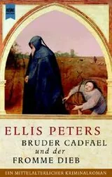 Cover of Der fromme Dieb. Ein Bruder Cadfael- Roman