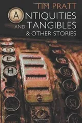 Cover of Antiquities and Tangibles